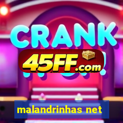 malandrinhas net